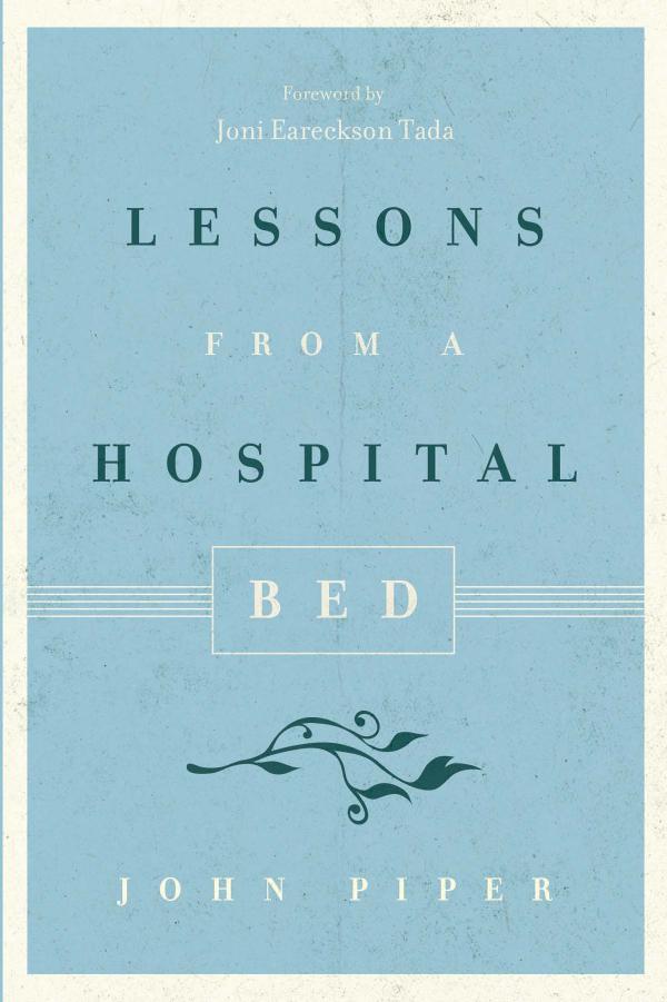 Lessons from a Hospital Bed