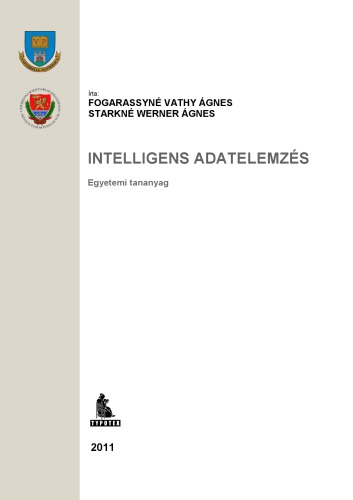 Intelligens adatelemzés : egyetemi tananyag