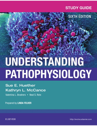 Study Guide for Understanding Pathophysiology