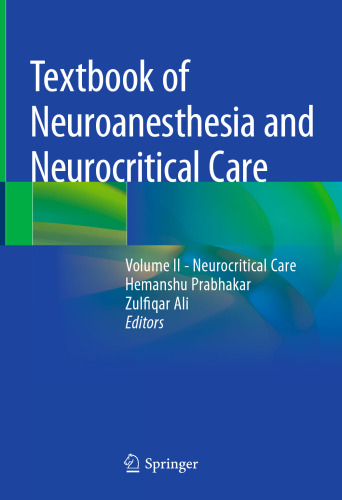 Textbook of  and Neurocritical Care: Volume 2