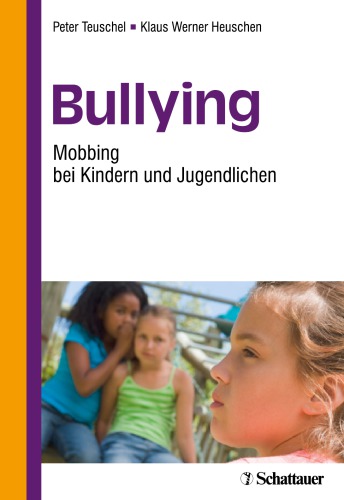 Bullying : Mobbing bei Kindern und Jugendlichen