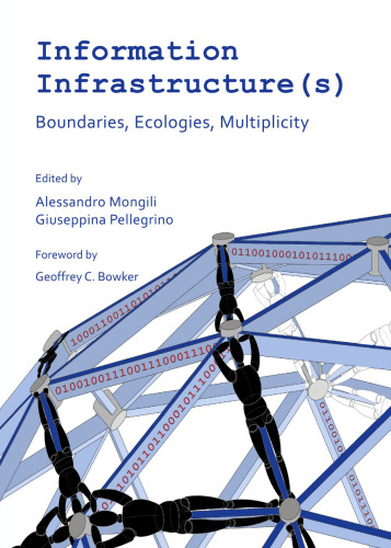Information infrastructure(s) : boundaries, ecologies, multiplicity