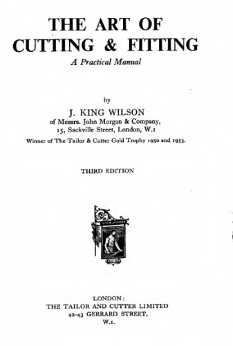 The art of cutting & fitting : a practical manual.