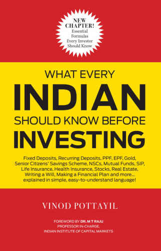 What Every Indian Should Know Before Investing: Edition 2017