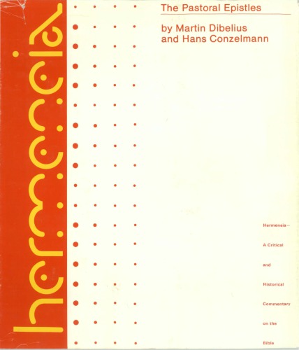 The Pastoral Epistles: A Commentary on the Pastoral Epistles