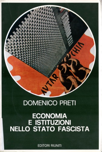 Economia e istituzioni nello stato fascista
