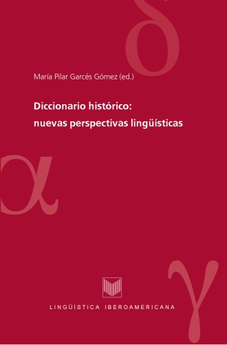 Diccionario histórico: nuevas perspectivas lingüísticas