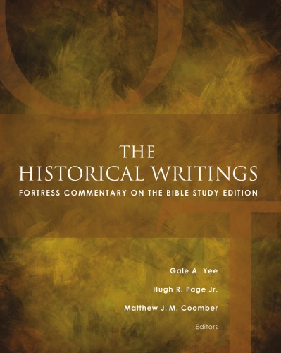 The Historical Writings:  Study Edition