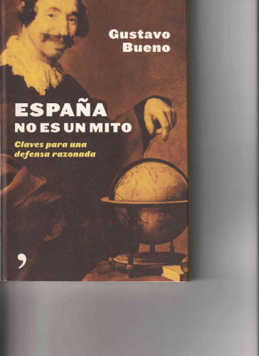 España no es un mito: claves para una defensa razonada