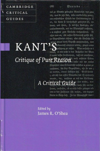 Kant’s Critique of Pure Reason: A Critical Guide