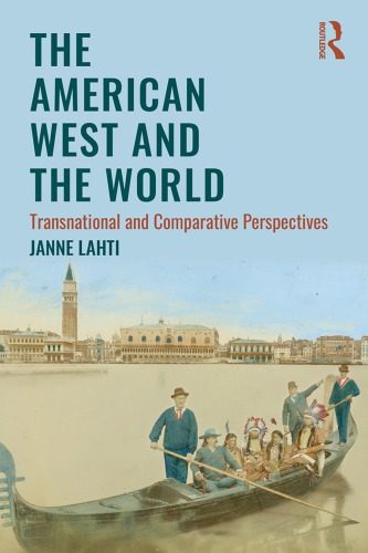 The American West and the World - Transnational and Comparative Perspectives