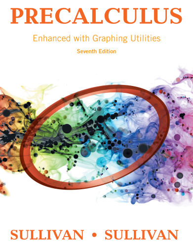 Precalculus Enhanced with Graphing Utilities [, Hardcover&nbsp;ed.]  0134119282, 980134119281
