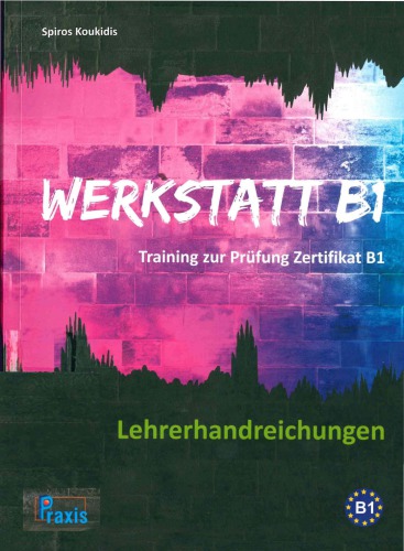 Werkstatt B1 - Lehrerhandreichungen