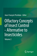 Olfactory Concepts of Insect Control - Alternative to Insecticides: Volume 2