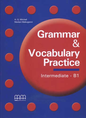 Grammar & Vocabulary Practice: Intermediate B1