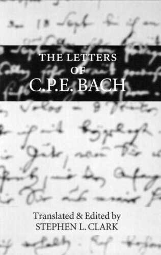 The letters of C.P.E. Bach