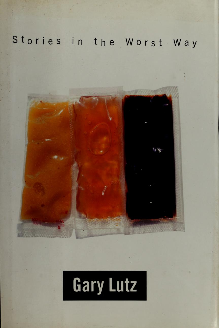 Stories in the Worst Way