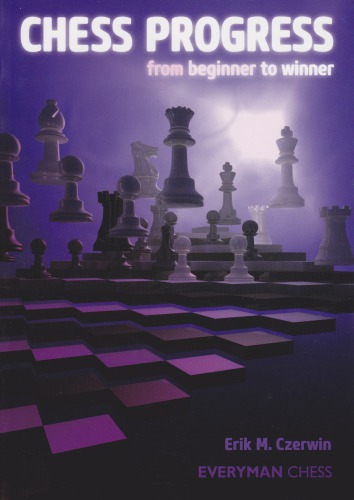 Chess progress : from beginner to winner
