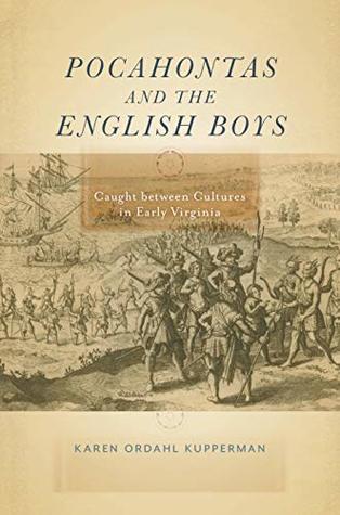 Pocahontas and the English Boys: Caught between Cultures in Early Virginia