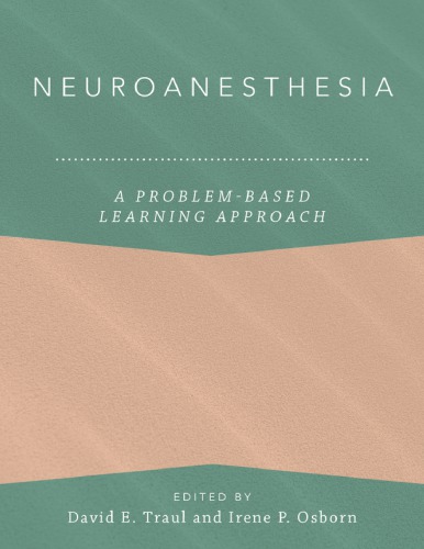 Neuroanesthesia: A Problem-Based Learning Approach