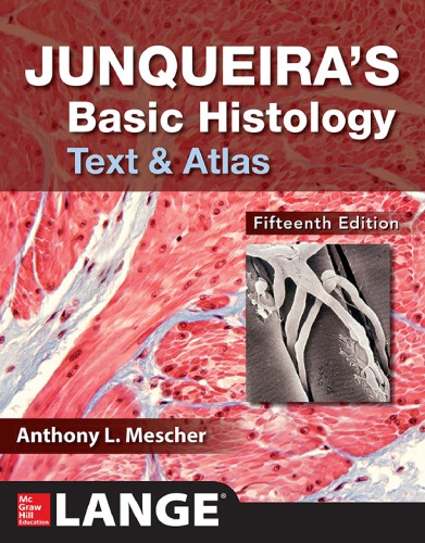 Junqueira’s Basic Histology Text and Atlas