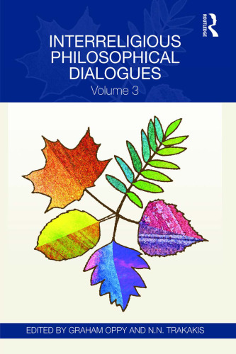 Interreligious Philosophical Dialogues: Volume 3