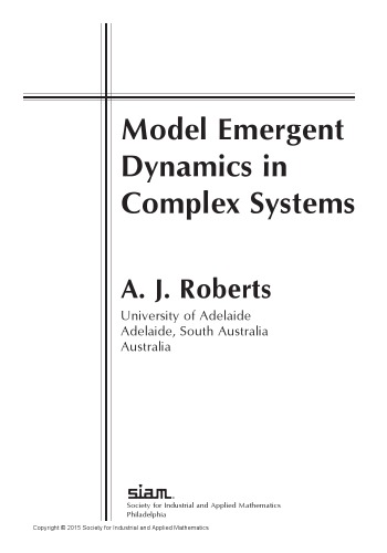 Model emergent dynamics in complex systems