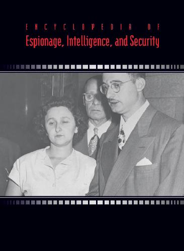 Encyclopedia of Espionage, Intelligence, and Security, A-E