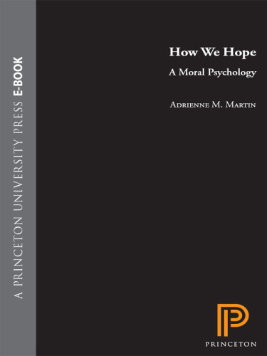 How We Hope: A Moral Psychology