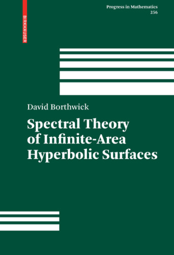 Spectral Theory of Infinite-Area Hyperbolic Surfaces