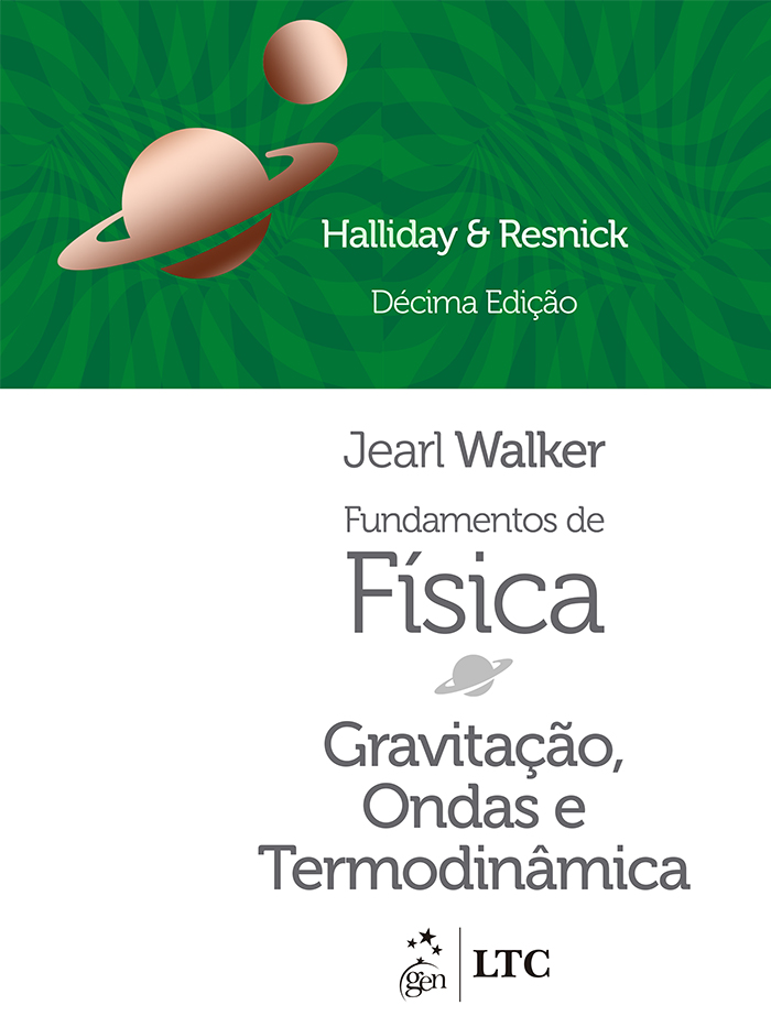 Fundamentos de Física "Gravitação, Ondas e Termodinâmica" Volume 2, 10ª Edição