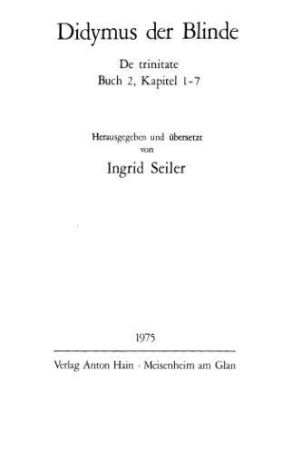Didymus der Blinde, De Trinitate, Buch 2 Kapitel 1-7