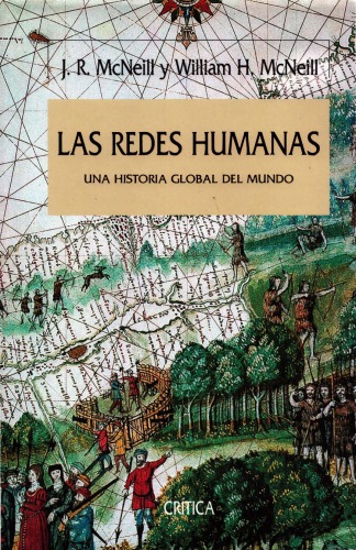 Las redes humanas. Una historia global del mundo