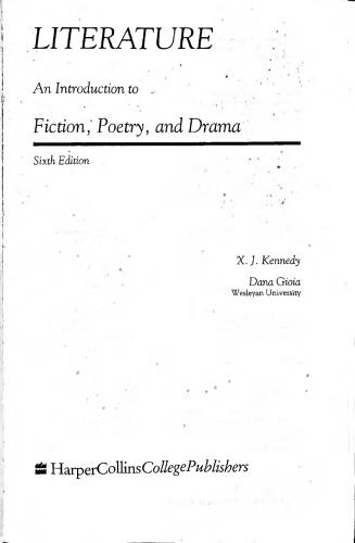 Literature: An Introduction to Fiction, Poetry, and Drama/Includes 1995 Mla Guidlines