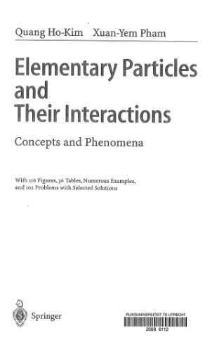 Elementary Particles and Their Interactions: Concepts and Phenomena