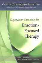 Supervision essentials for emotion-focused therapy