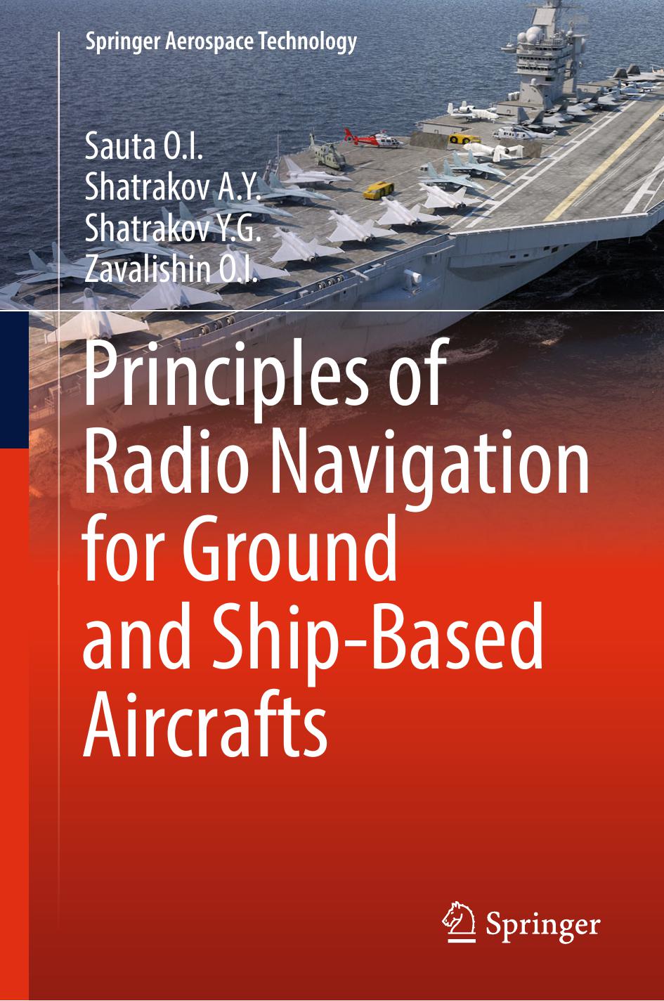 PRINCIPLES OF RADIO NAVIGATION FOR GROUND AND SHIP BASED AIRCRAFTS