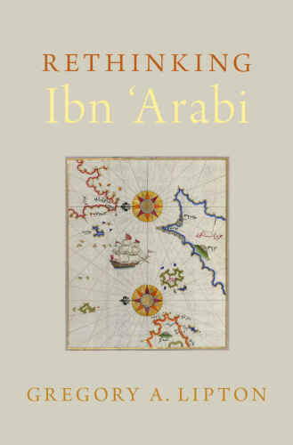 Rethinking Ibn ‘Arabi
