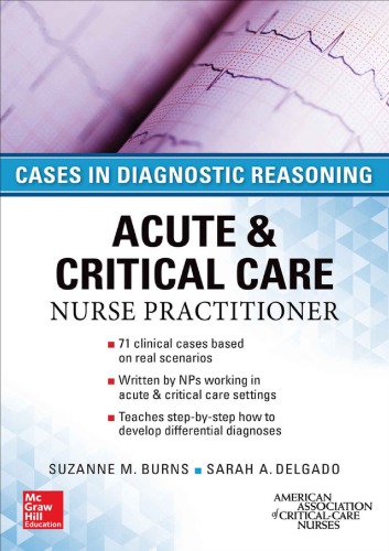 Cases in diagnostic reasoning : acute & critical care nurse practitioner