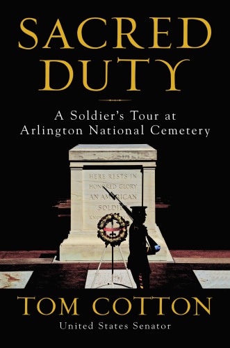 Sacred Duty: A Soldier’s Tour at Arlington National Cemetery