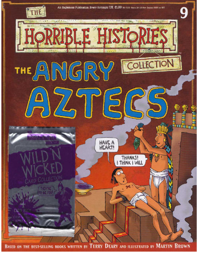 The Angry Aztecs And The Incredible Incas: Two Books In One