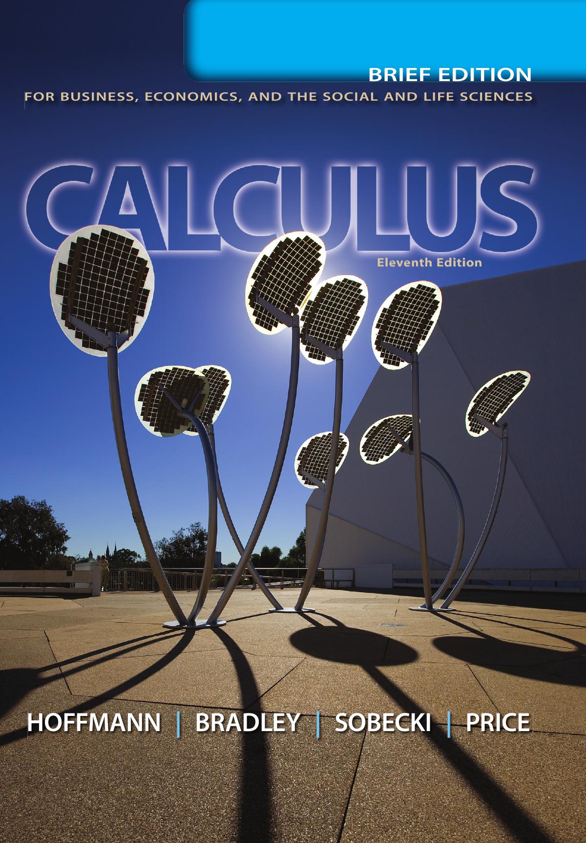 Calculus for business, economics, and the social and life sciences