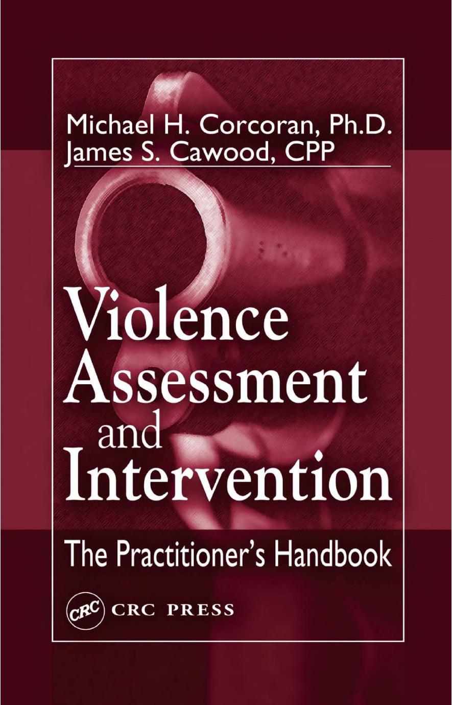 Violence Assessment and Intervention: The Practitioner’s Handbook