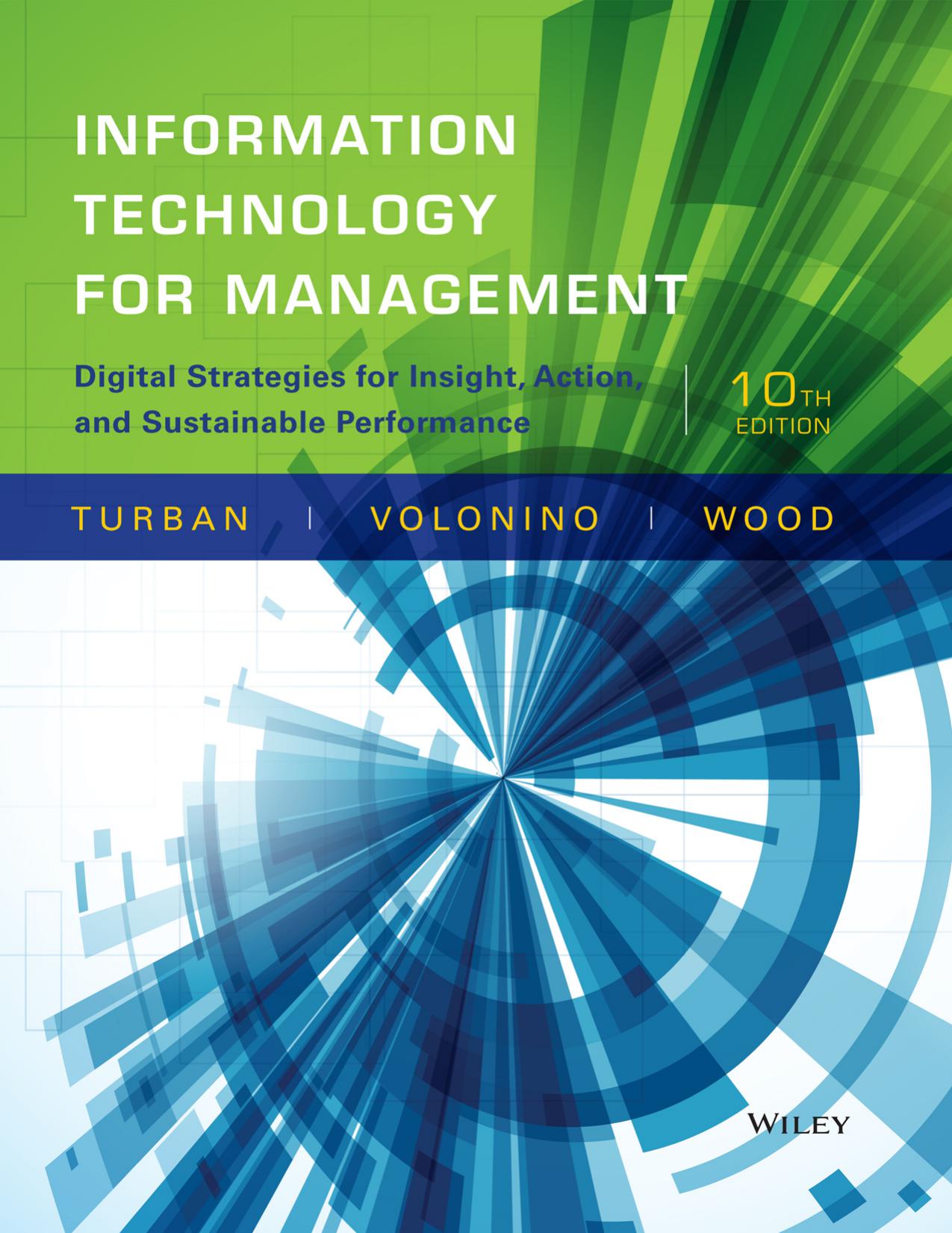 Information Technology for Management: Digital Strategies for Insight, Action, and Sustainable Performance