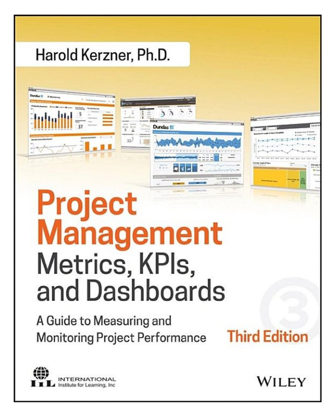 Project Management Metrics, Kpis, and Dashboards: A Guide to Measuring and Monitoring Project Performance