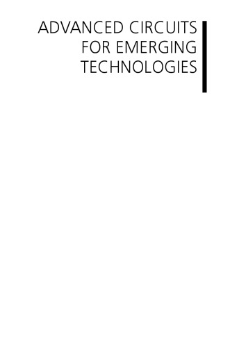 Advanced Circuits For Emerging Technologies