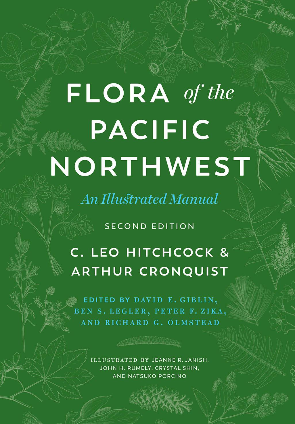 Flora of the Pacific Northwest: An Illustrated Manual