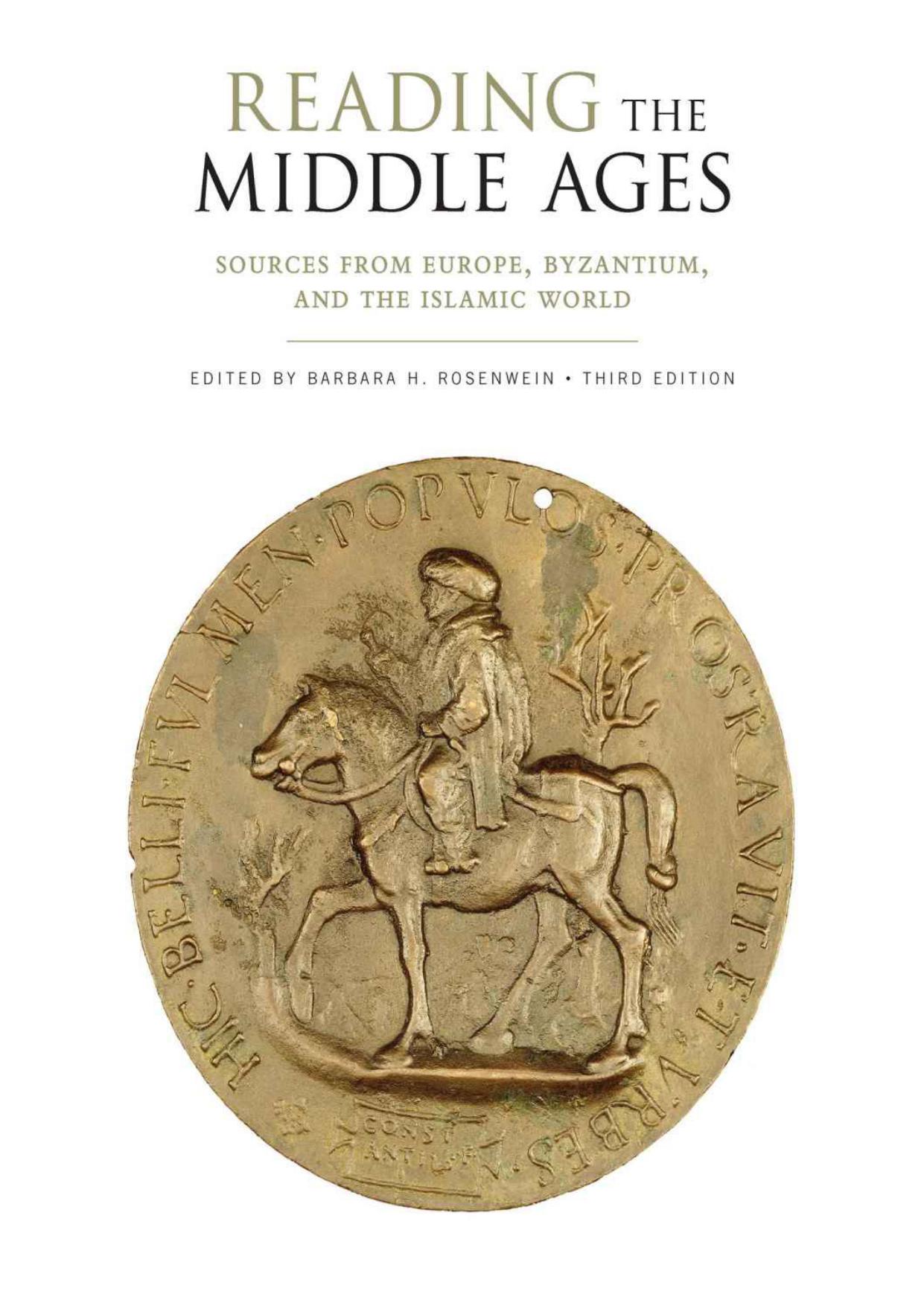 Reading the Middle Ages: Sources from Europe, Byzantium, and the Islamic World, Third Edition