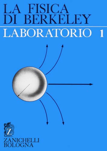 La fisica di Berkeley. Laboratorio