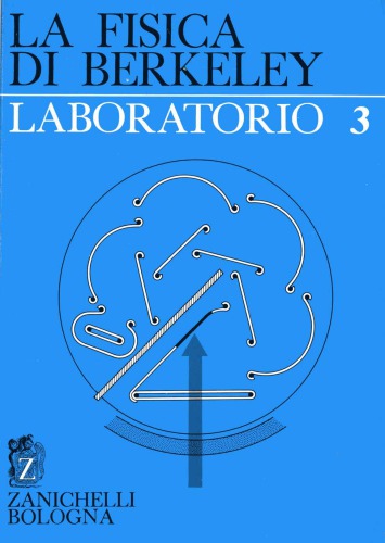 La fisica di Berkeley. Laboratorio